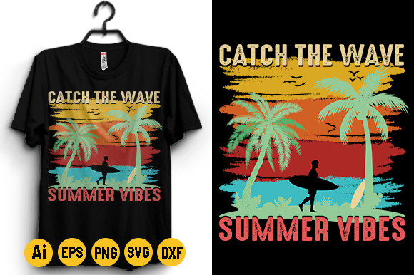 Download CATCH the WAVE SUMMER VIBES T-SHIRT - Summer Collection